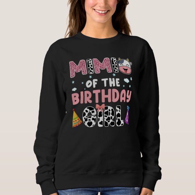 Mimi Of The Birthday Girl Farming Barnyard Birthda Sweatshirt (Vorderseite)