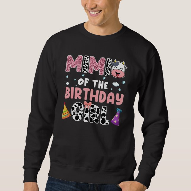 Mimi Of The Birthday Girl Farming Barnyard Birthda Sweatshirt (Vorderseite)