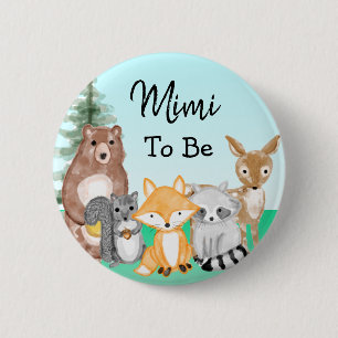 Mimi To Be   Woodland Creatures Baby Shower  Button