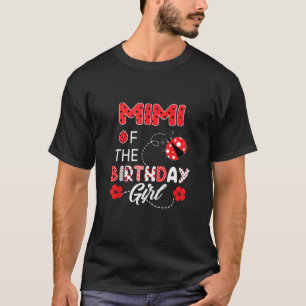 Mimi von der Geburtstagsfamilie Ladybug zum Geburt T-Shirt