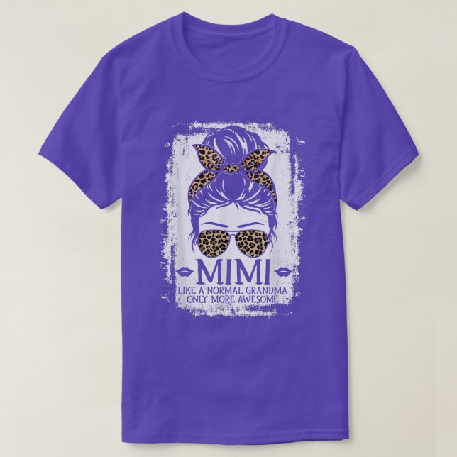 Mimi wie ein normales Oma nur Phantastischere Frau T-Shirt (Design vorne)
