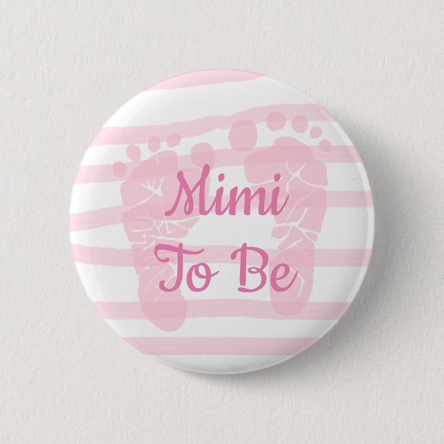 Mimi zu Pink Girl Baby Showknopf Button (Vorderseite)