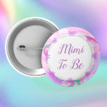 Mimi zum Kinderdusche pink und Lila Button<br><div class="desc">Mimi zu sein Baby Dusche Hübsch rosa,  lila und mint grün Marmor und bug & lila Text-Taste.</div>