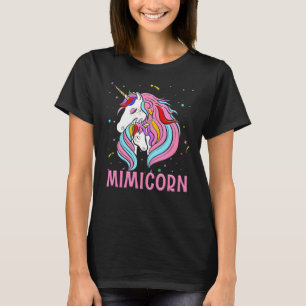 Mimicorn Mimi Daughter Unicorns Mother Day Unic T-Shirt