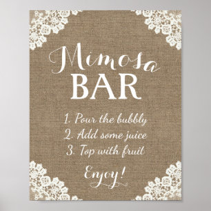 Mimosa Bar Sign   Vintages Burlap & Lace Poster