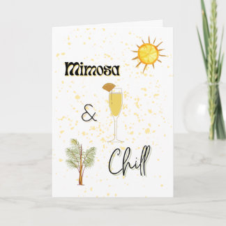 Mimosa & Chill Note Card