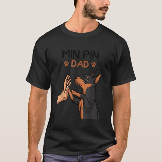 Min Button Vater Miniatur Pinscher Hund Vater Männ T-Shirt (Vorderseite)