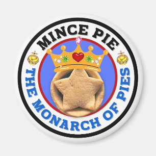 Mince Pie - Der Monarch von Pies Magnet