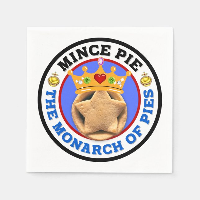 Mince Pie - Der Monarch von Pies Serviette (Vorderseite)