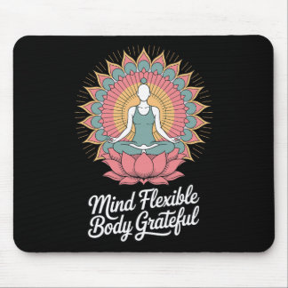 Mind Flexible Body Grateful - Inspirational Yoga Q Mousepad