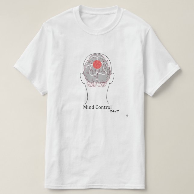 Mind-Kontrolle 24/7 T-Shirt (Design vorne)