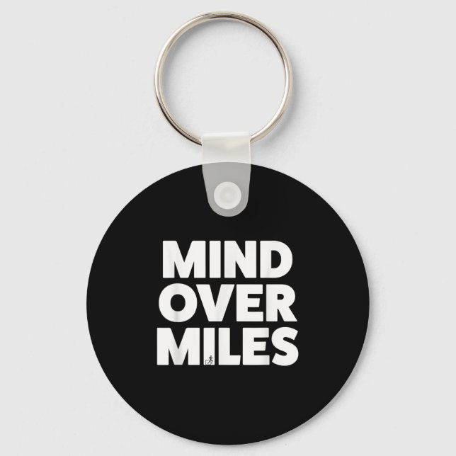 Mind Over Miles - Motivierend, sonniges Laufen Schlüsselanhänger (Vorderseite)