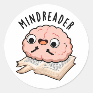 Mind Reader Funny Brain Pun Runder Aufkleber