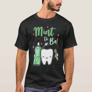 Mind to Funny Toothpaste & Tooth Dentist Valent T-Shirt