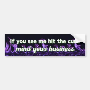 Mind Your Business - Bad Driver Gen Z Gift - Funny Autoaufkleber