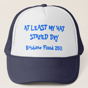 MINDESTENS BLEIBE MEIN HUT, Brisbane-Flut 2011 Truckerkappe