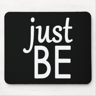 Mindful And Yoga S - Just Be  Mousepad