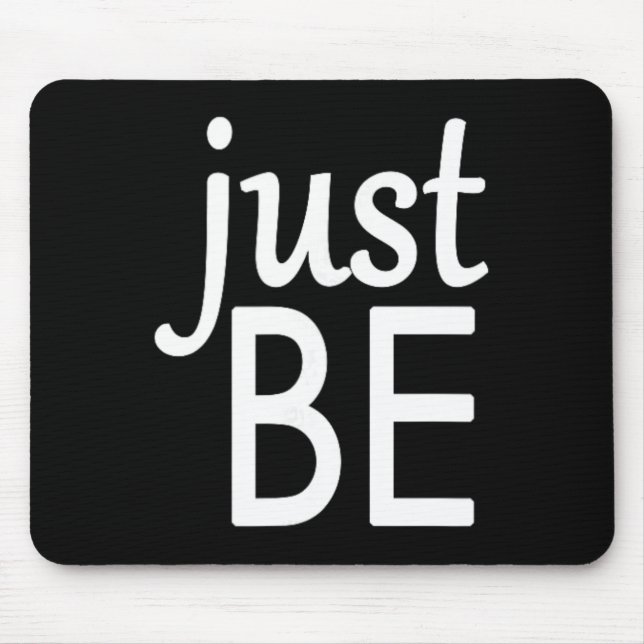 Mindful And Yoga S - Just Be  Mousepad (Vorne)