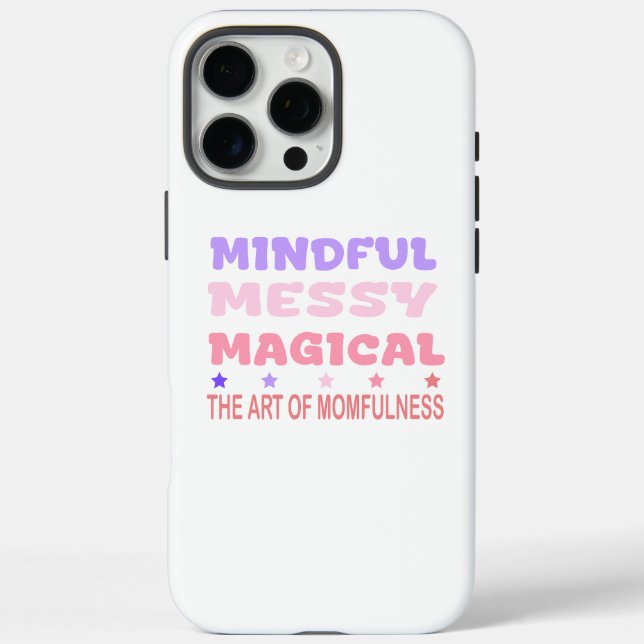 Mindful Messy Magical Momfulness Quote Case-Mate iPhone Hülle (Rückseite)