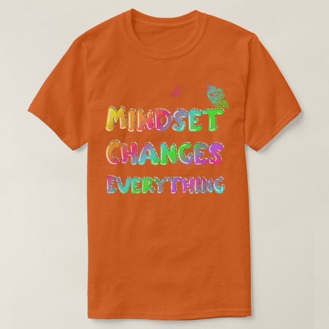 Mindset ändert alles Motivation T-Shirt (Design vorne)