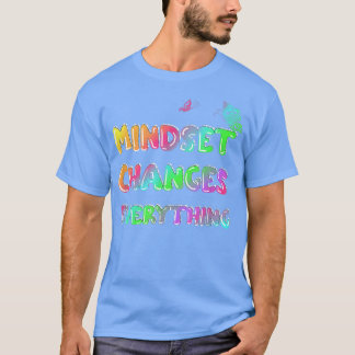 Mindset ändert alles Motivation T-Shirt