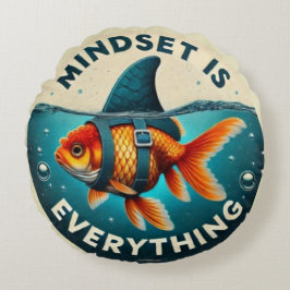 Mindset Is Everything Goldfish Motivational Quote Rundes Kissen