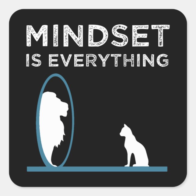 Mindset ist alles Motivierend Zitat Quadratischer Aufkleber (Vorderseite)