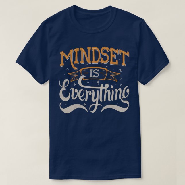 Mindset ist alles von Tobe Fonseca T-Shirt (Design vorne)