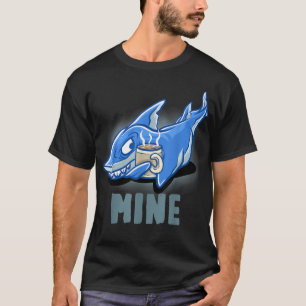Mine Coffee Tasse Funny Nerd Cappucino Haie T-Shirt