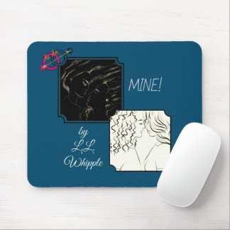 'MINE!' (mit Logo-Maus-Pad) Mousepad