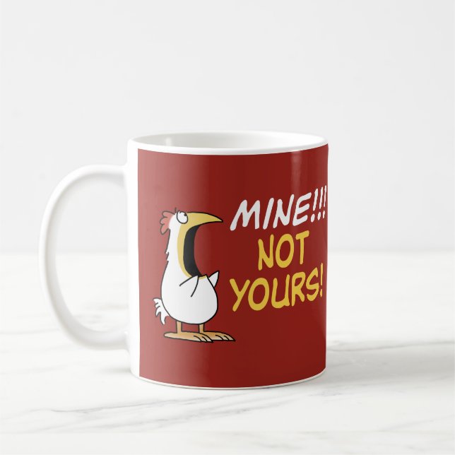 Mine Not your Boynton Chicken Kaffeetasse (Links)