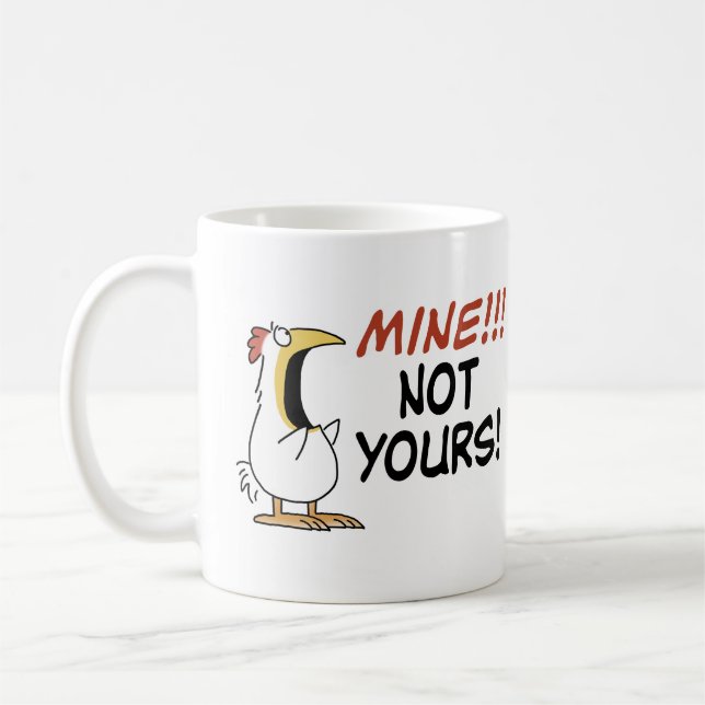 Mine Not your Boynton Chicken Kaffeetasse (Links)
