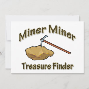 Miner Miner Treasure FIunder Einladung