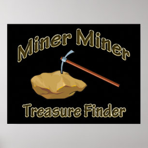 Miner Miner Treasure FIunder Poster