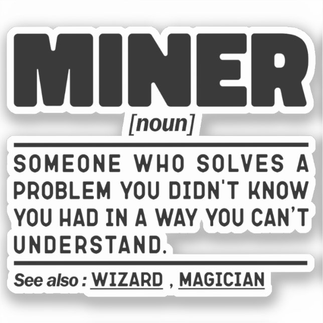 Miner Noun Definition Handler Vater Worker Aufkleber (Vorderseite)