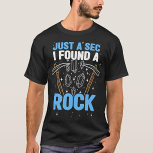Mineralien, die Rock Collector I gefunden einen Fe T-Shirt