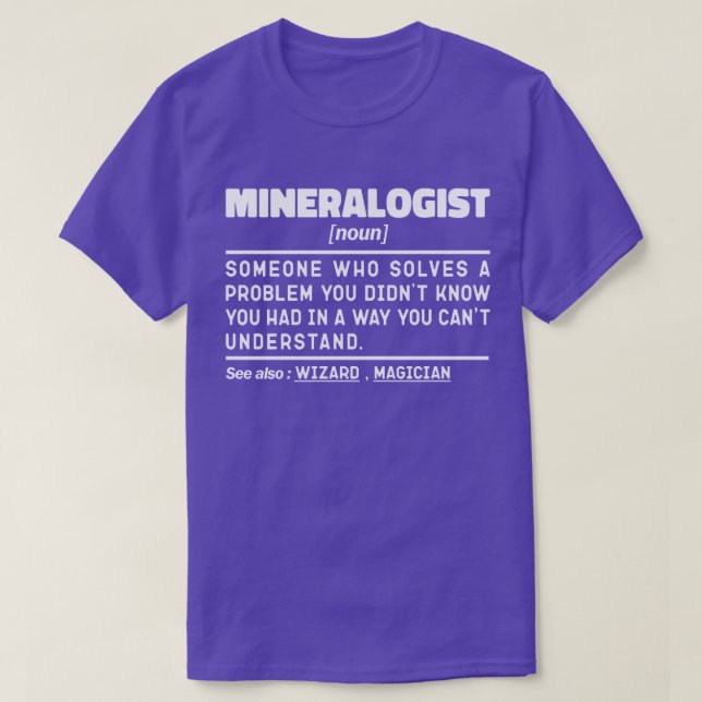 Mineralogin Noun Geology Science Lover Cool T-Shirt (Design vorne)
