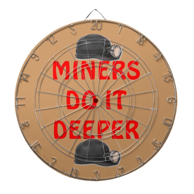 MINERS MACHEN ES TIEFER DARTSCHEIBE (vorne)