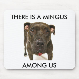 MINGUS UNTER US MOUSEPAD