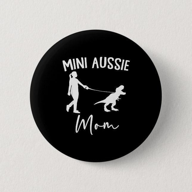 Mini Aussie Mama Australischer Schäferhund Dinosau Button (Vorderseite)