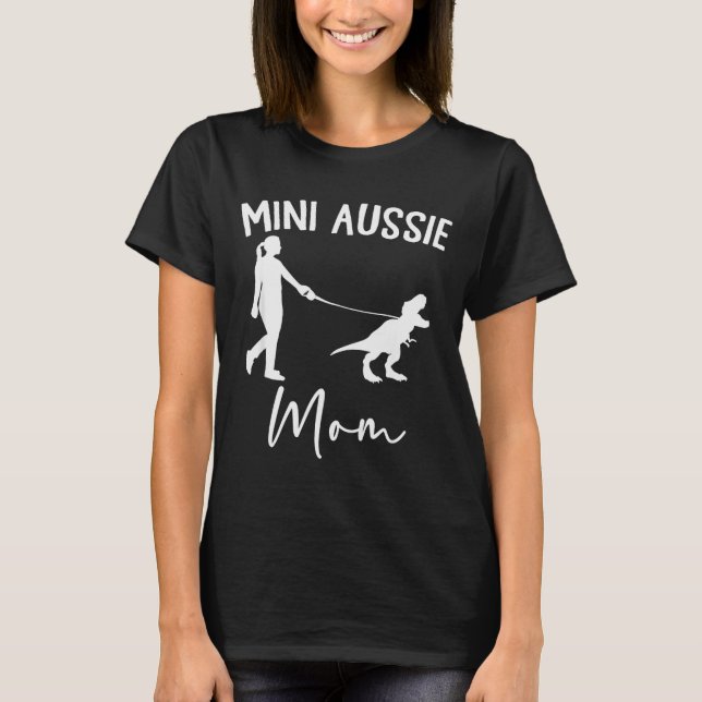Mini Aussie Mom Australian Shepherd Dog Dinosaur W T-Shirt (Vorderseite)
