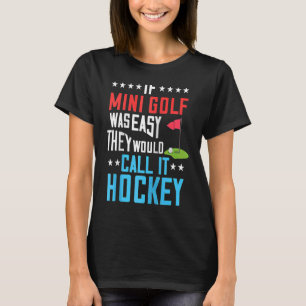 Mini Golf Miniatur Golfer Indoor Spielplatz Ga T-Shirt