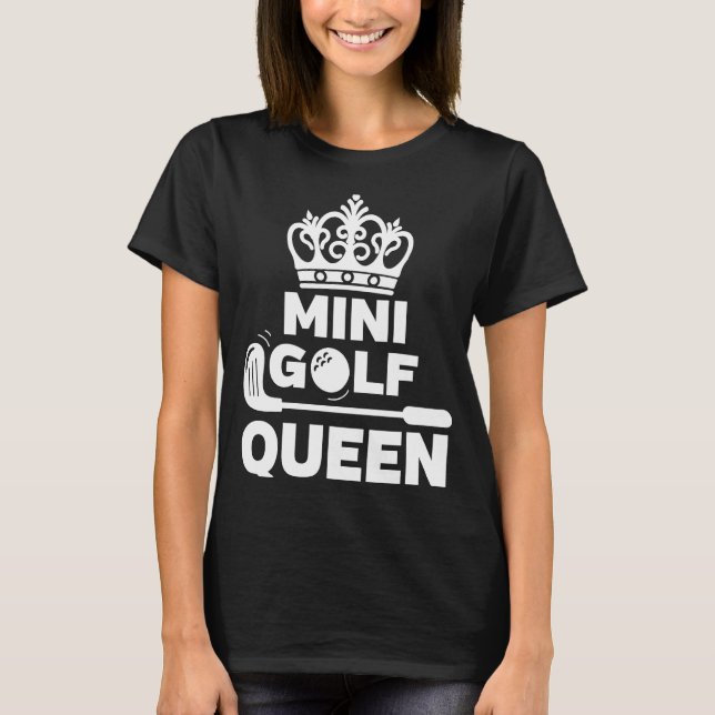 Mini Golf Queen Matching Couple Golf T-Shirt (Vorderseite)