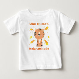 Mini Human, Major Attitude Baby T-shirt