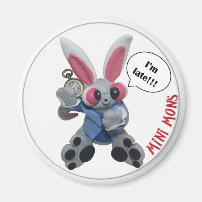 Mini Mons Magnet "I m LATE" (Vorne)