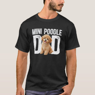 Mini-Pudel-Vater Miniaturpudel-Besitzer Mini-Pudel T-Shirt