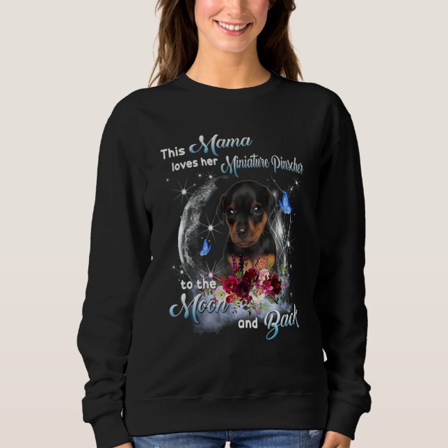 Miniatur Pinscher Mama Hund Mama Happy Mother Day Sweatshirt (Vorderseite)