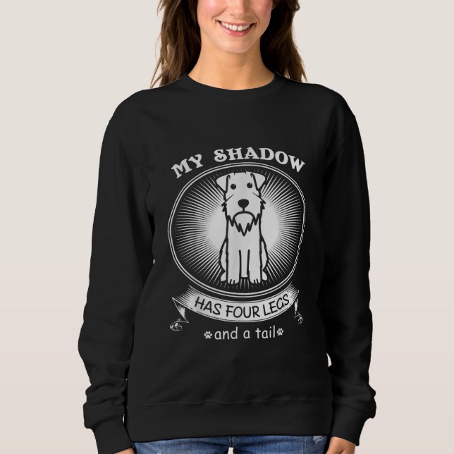 Miniatur Schnauzer ist mein Hund ist mein Schatten Sweatshirt (Vorderseite)