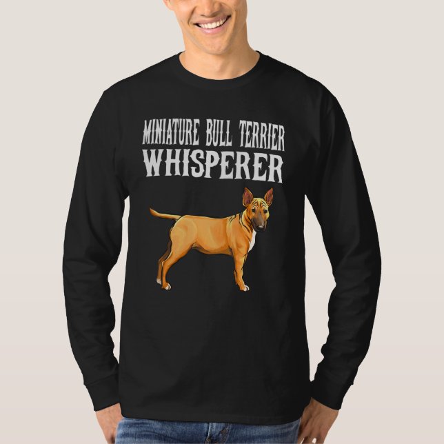 Miniature Bull Terrier Whisperer Dog T-Shirt (Vorderseite)