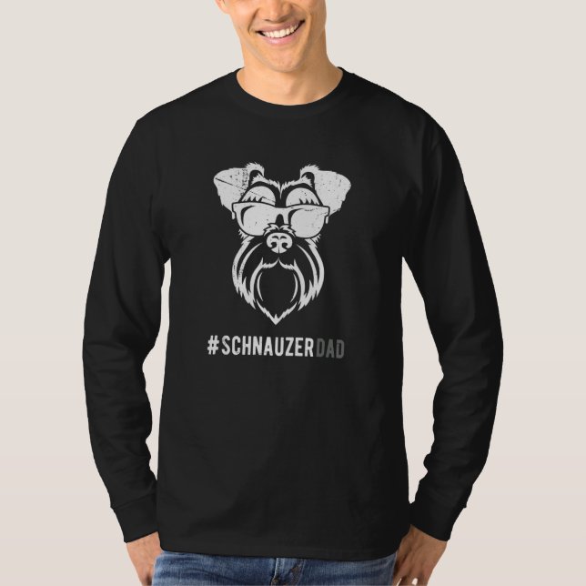 Miniature Schnauzer Dad Gift For Men Funny Schnauz T-Shirt (Vorderseite)